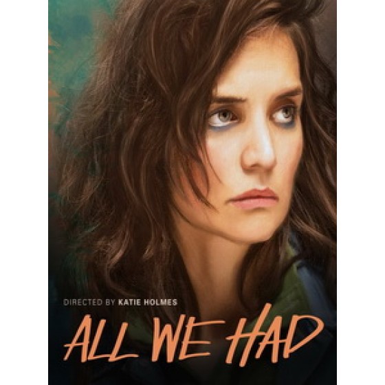 [英] 我們所有的 (All We Had) (2016)[台版]
