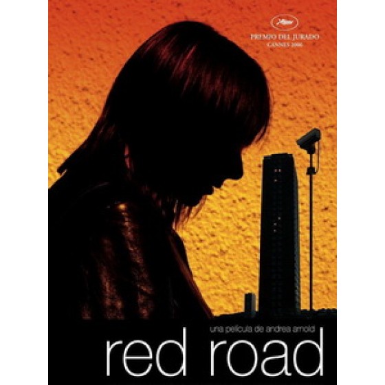 [英] 紅路 (Red Road) (2006)