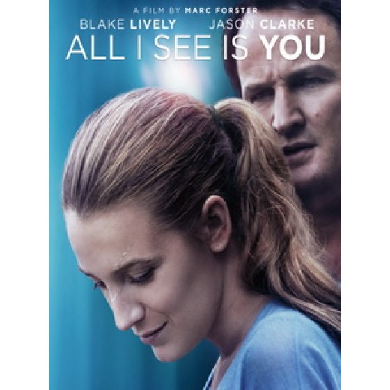 [英] 盲女驚心 (All I See Is You) (2016)[台版字幕]