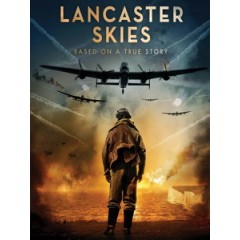 [英] 蘭開斯特戰役 (Lancaster Skies) (2019)[台版字幕]