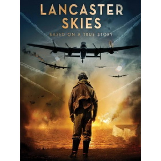 [英] 蘭開斯特戰役 (Lancaster Skies) (2019)[台版字幕]