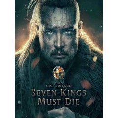 [英] 七王喪鐘 (The Last Kingdom - Seven Kings Must Die) (2023)[台版字幕]