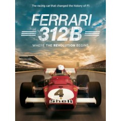 法拉利 312B - 革命的開端 (Ferrari 312B - Where The Revolution Begins)