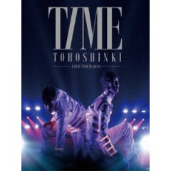 東方神起 - Live Tour 2013 ~TIME~ 演唱會