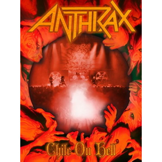 炭疽熱樂團(Anthrax) - Chile on Hell 演唱會